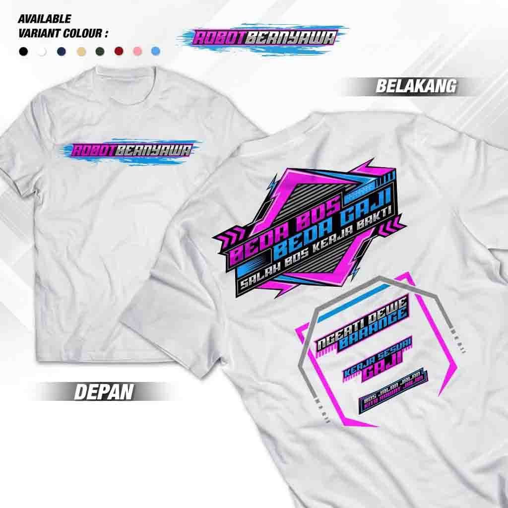 Kaos Beda Bos Beda Gaji Salah Bos Kerja Bakti
- Baju Kata Kata Keren Nyindir Lucu Pejuang Rupiah Uni