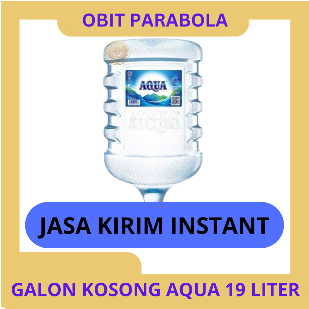 AQUA GALON KOSONG 19 LITER UNTUK REFILL GRAB MAKSIMAL 5 GALON TERMURAH