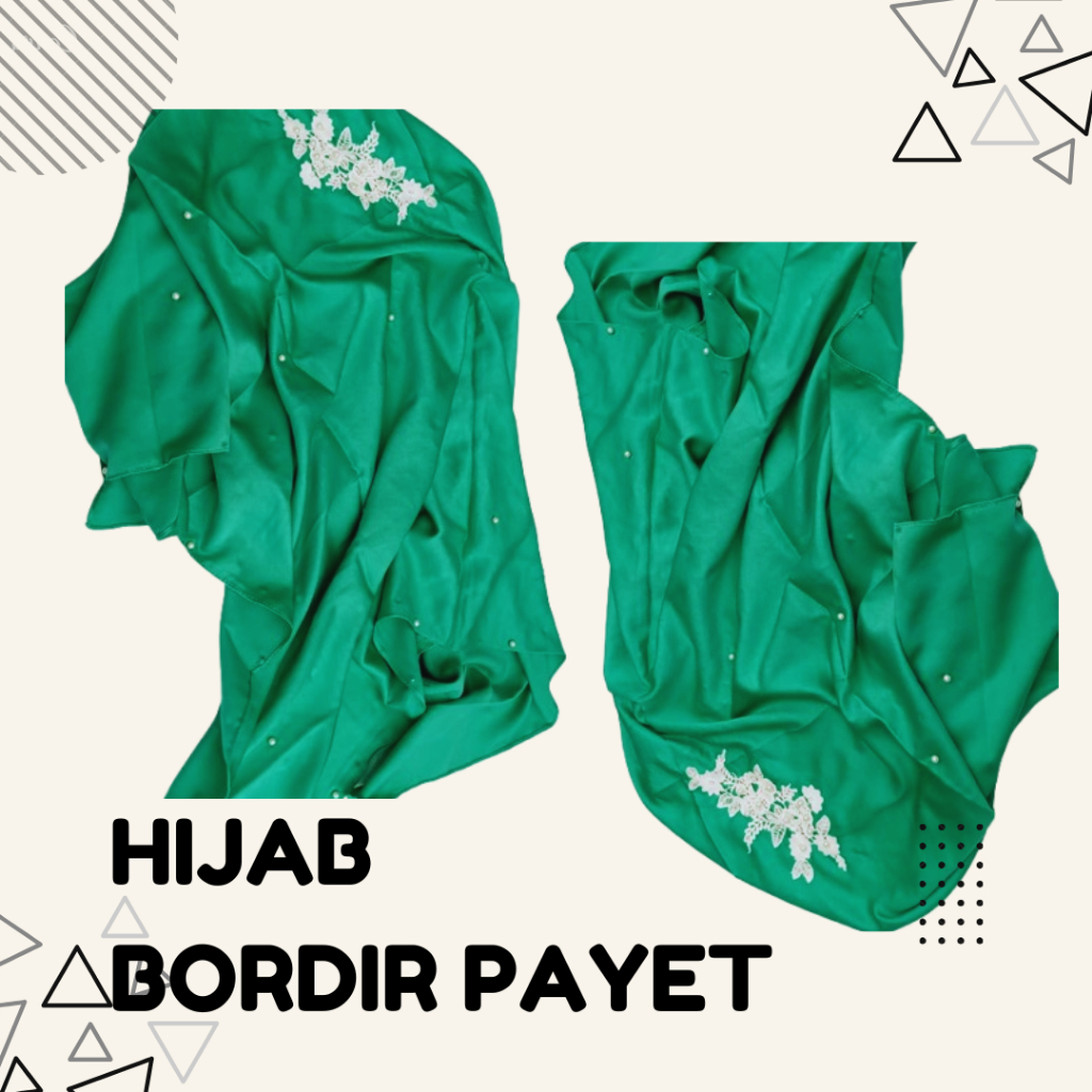 HIJAB SEGI EMPAT / HIJAB BORDIR PAYET / BORDIR MUTIARA