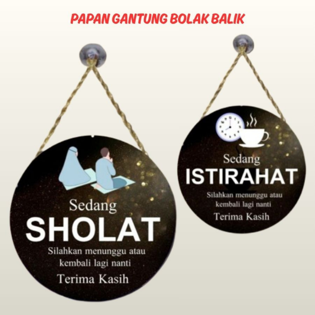 Papan Gantung Bolak Balik Penanda Sedang Sholat / Sedang Istirahat
