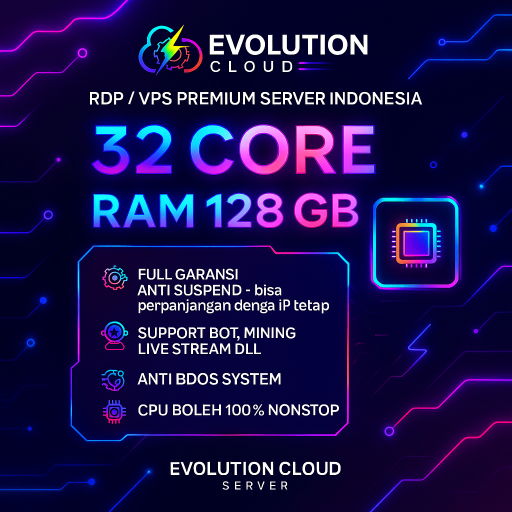RDP / VPS 32 CORE RAM 128 GB Legal WINDOWS / LINUX Indonesia 🔥 Full Access • Murah & Stabil • Bisa H