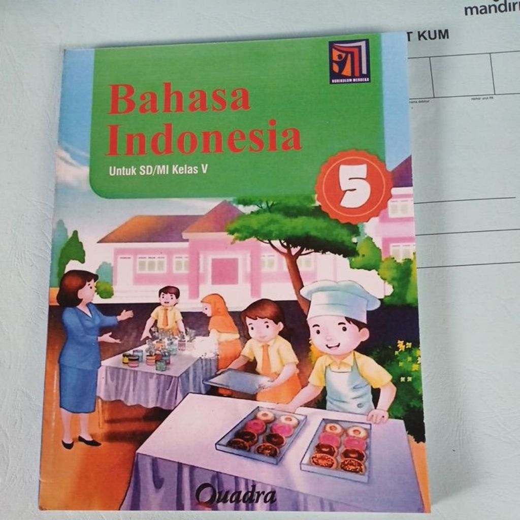 Buku Bahasa Indonesia Untuk SD/MI Kelas 5 Quadra Kurikulum Merdeka