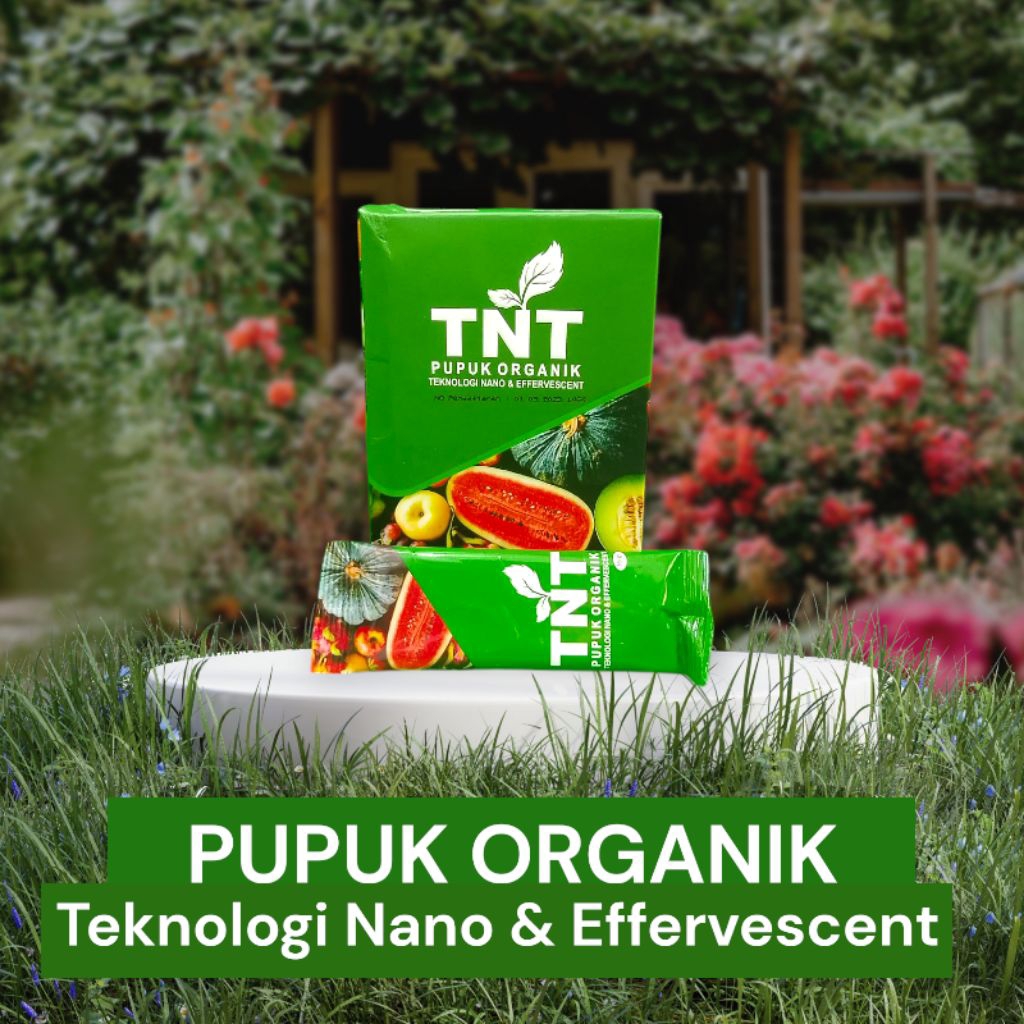 Pupuk TNT Organik & Teknologi Nano & Effervescent