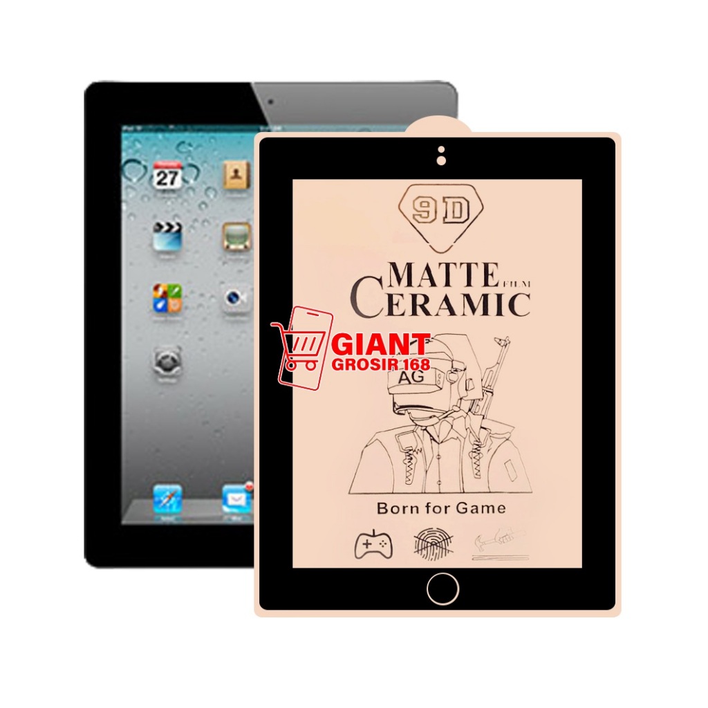 IPAD 2 IPAD 3 IPAD 4 IPAD 5 IPAD 6 CERAMIC MATTE ANTI GLARE ANTIGORES IPAD 2 IPAD 3 IPAD 4 IPAD 5 IP