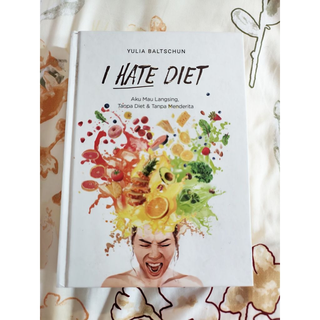 Preloved Buku I Hate Diet Yulia Baltschun