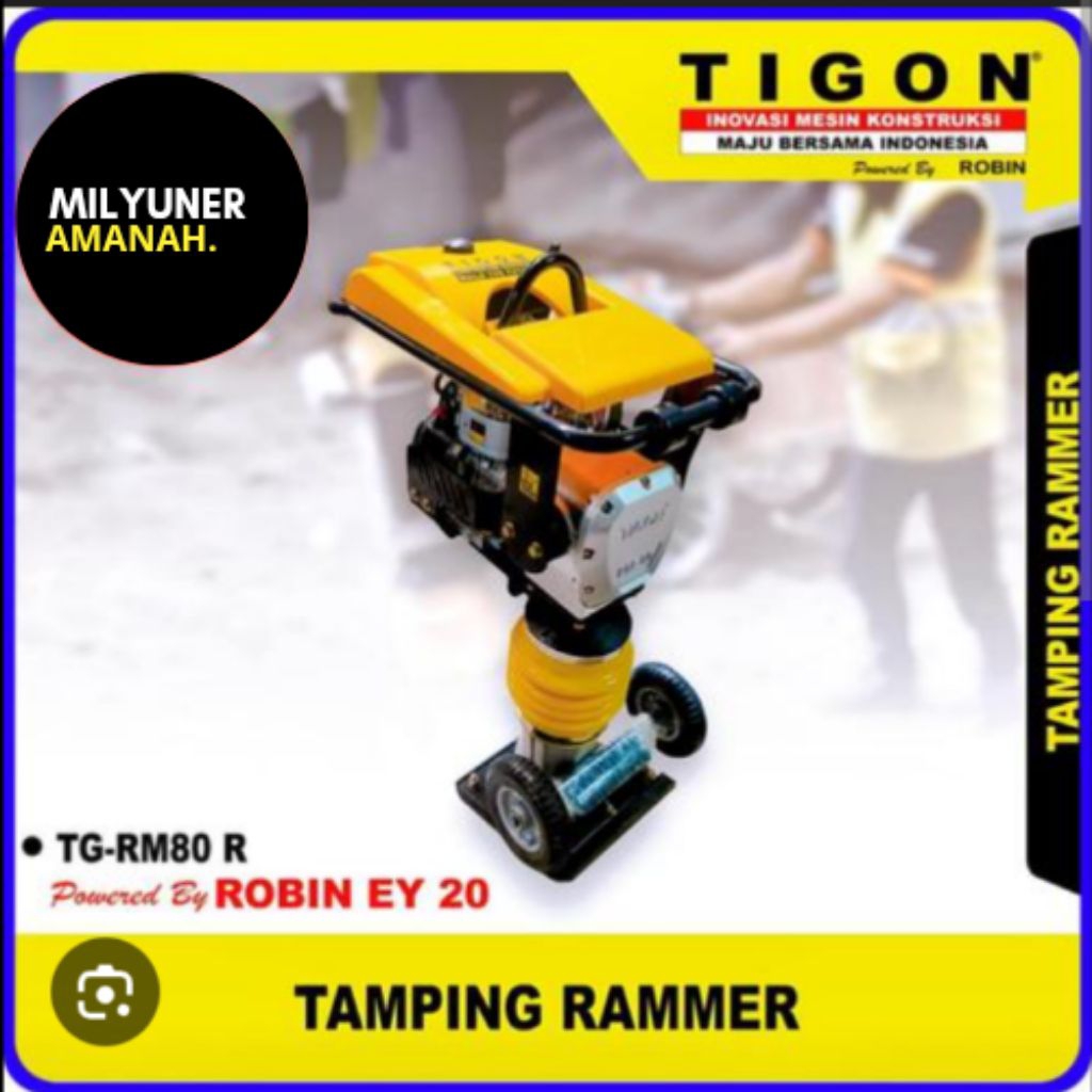 Tamping Rammer / Mesin Stamper Kuda / Mesin Timbris / Pemadat Tanah Tigon TG-RM80R Powered by Robin