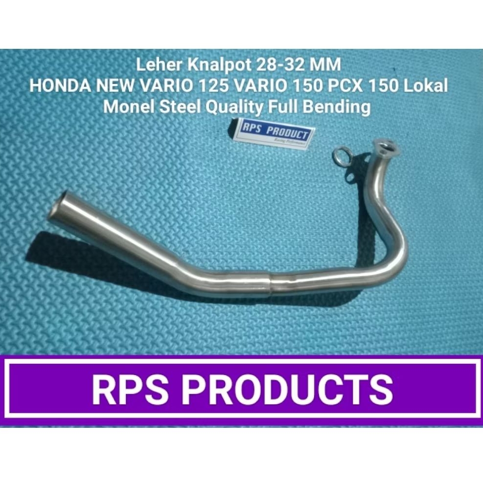 Leher Knalpot 28-32 MM HONDA NEW VARIO 125 VARIO 150 Dan PCX Lokal 150 Monel Steel Quality Full Bend