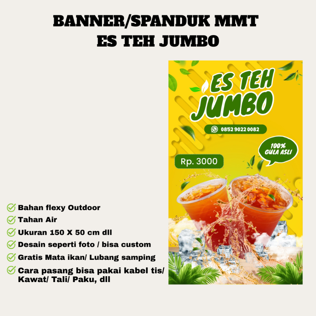 BANNER/SPANDUK MMT ES TEH JUMBO FLEXY OUTDOOR ECOGREEN