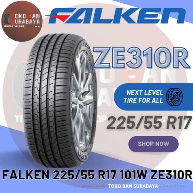 Ban FALKEN 225/55R17 ZE310R 225/55/17 225/55-17 22555R17 225/55 22555 R17 R 17 ZE 310R 310 R