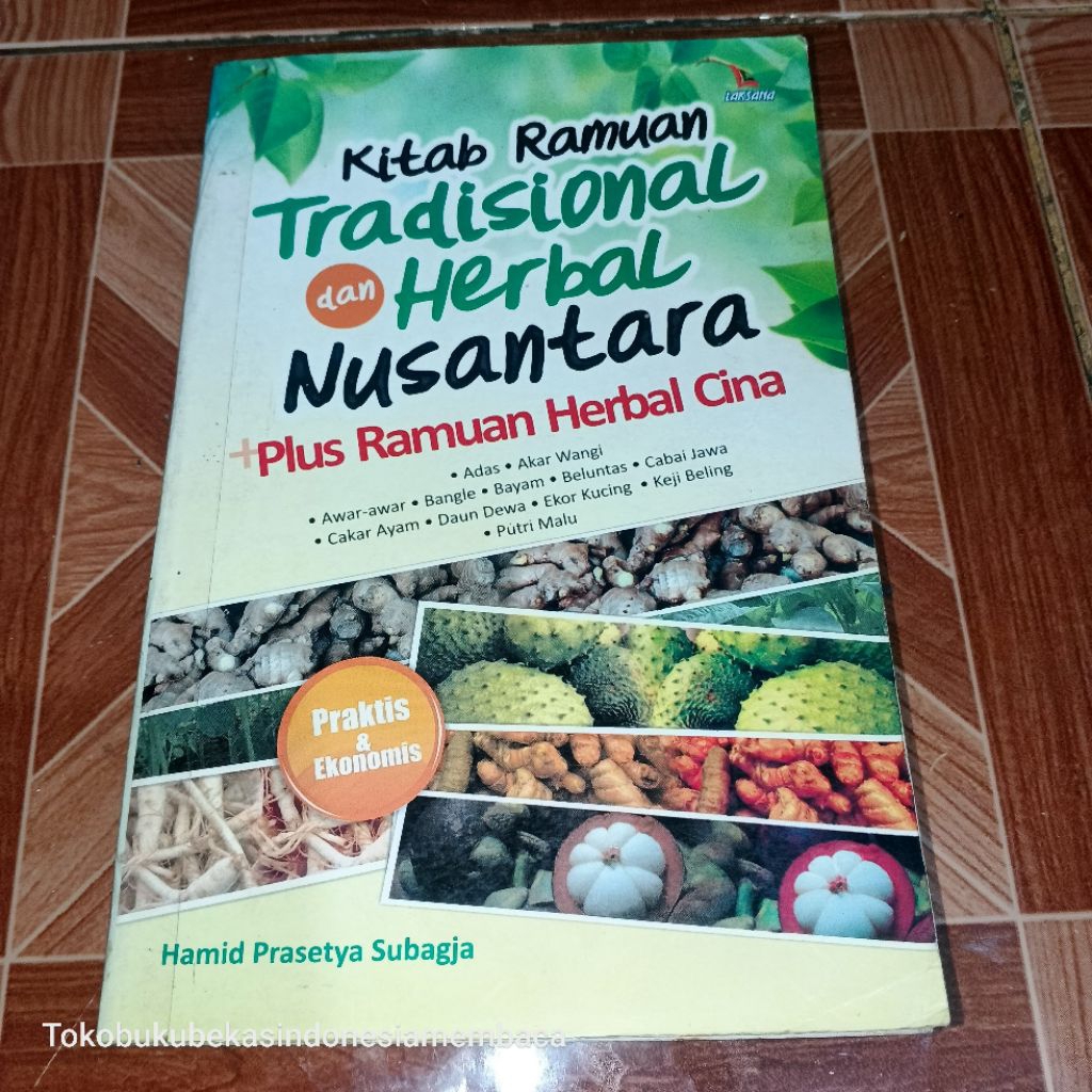 KITAB RAMUAN TRADISIONAL DAN HERBAL NUSANTARA +Plus Ramuan Herbal Cina