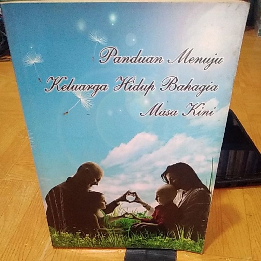 PANDUAN MENUJU KELUARGA HIDUP BAHAGIA MASA KINI