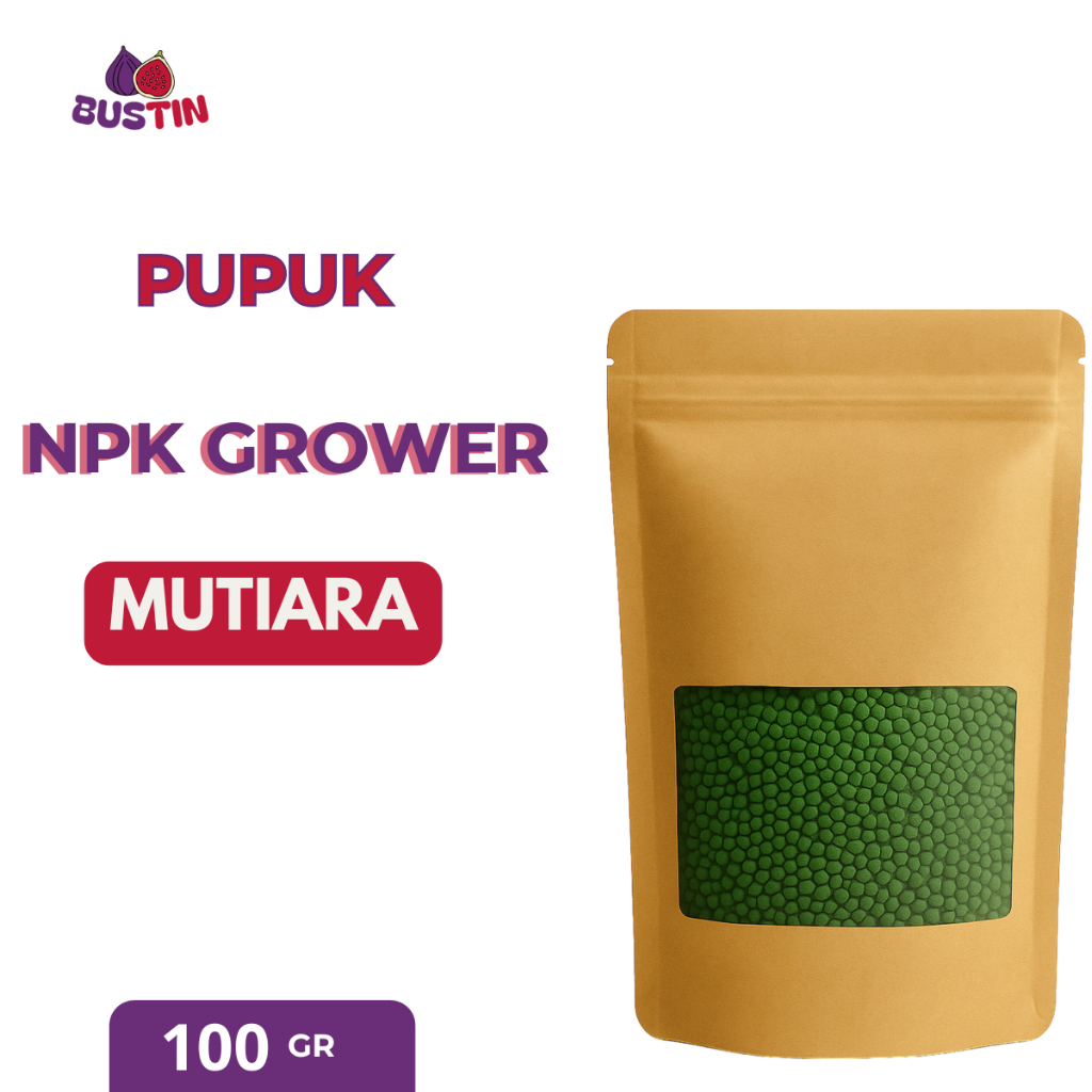 Pupuk NPK Grower Eceran 100 Gram Pupuk Sayuran, Buah & Tanaman Hias untuk Pertumbuhan Cepat
