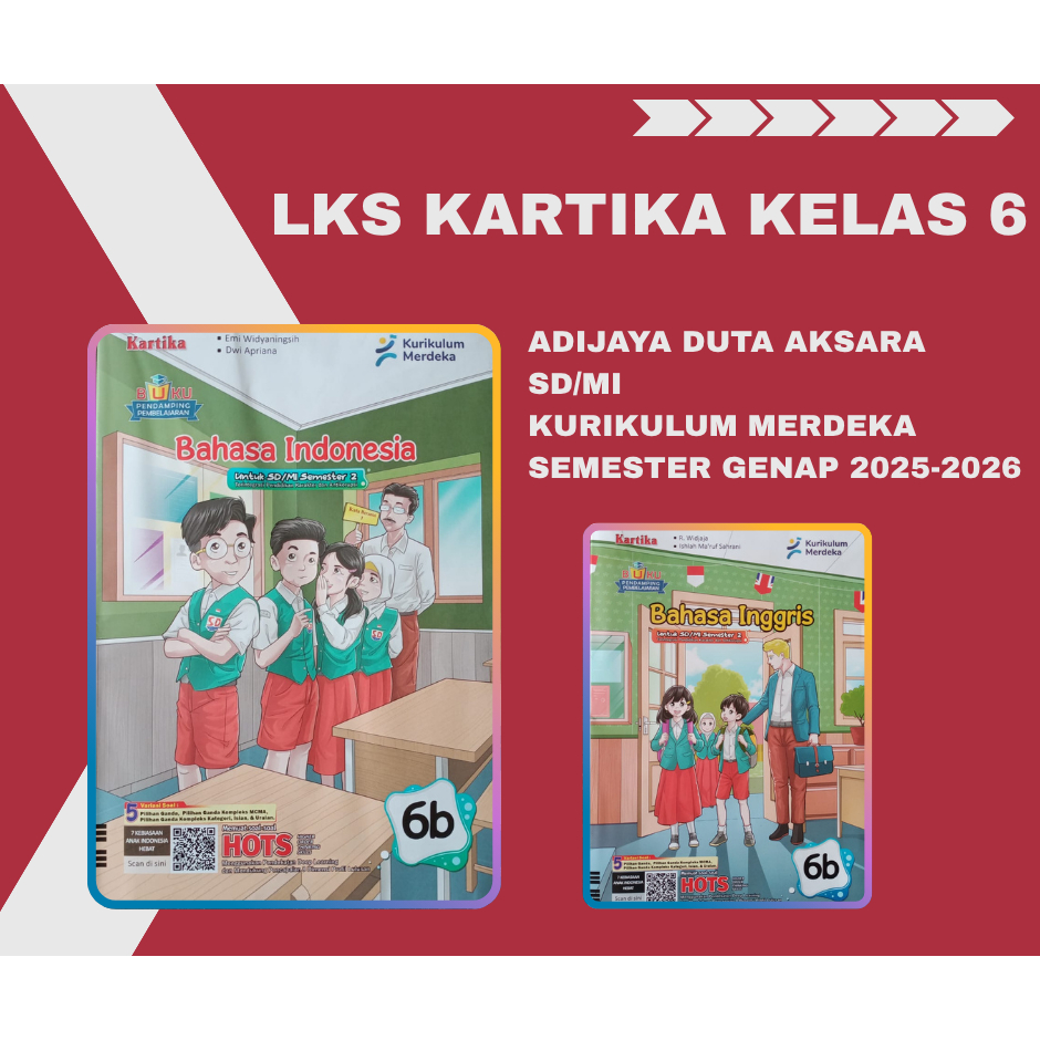 Buku LKS Kartika Adijaya Duta Aksara (Ex Grahadi) SD MI Kelas 6 Merdeka Semester 2 Genap 2025 2026