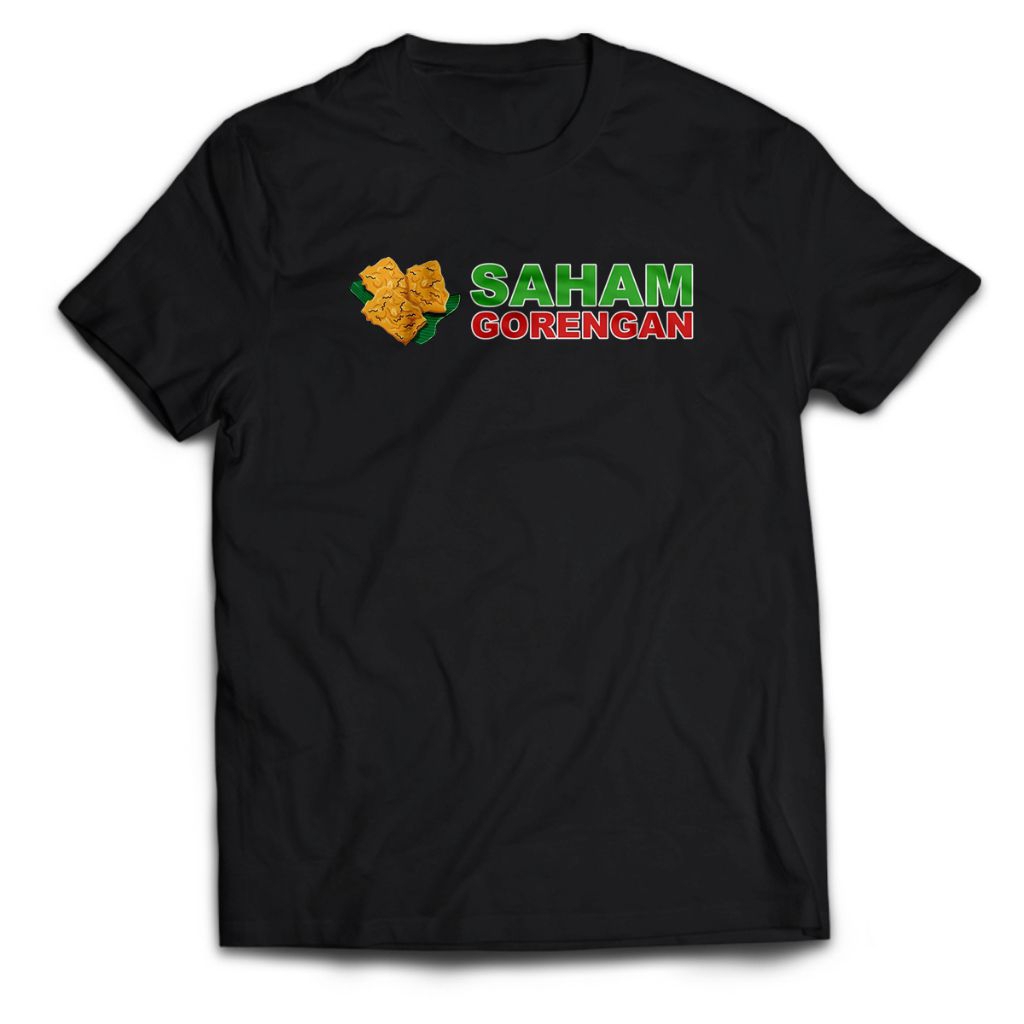 KAOS TSHIRT SAHAM GORENGAN//TSHIRT NEW