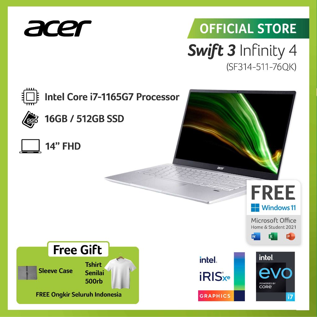 (FREE EXCLUSIVE TSHIRT) ACER LAPTOP SWIFT 3 SF314-511-76QK 14"FHD IPS INTEL EVO I7-1165G7 RAM 16GB S