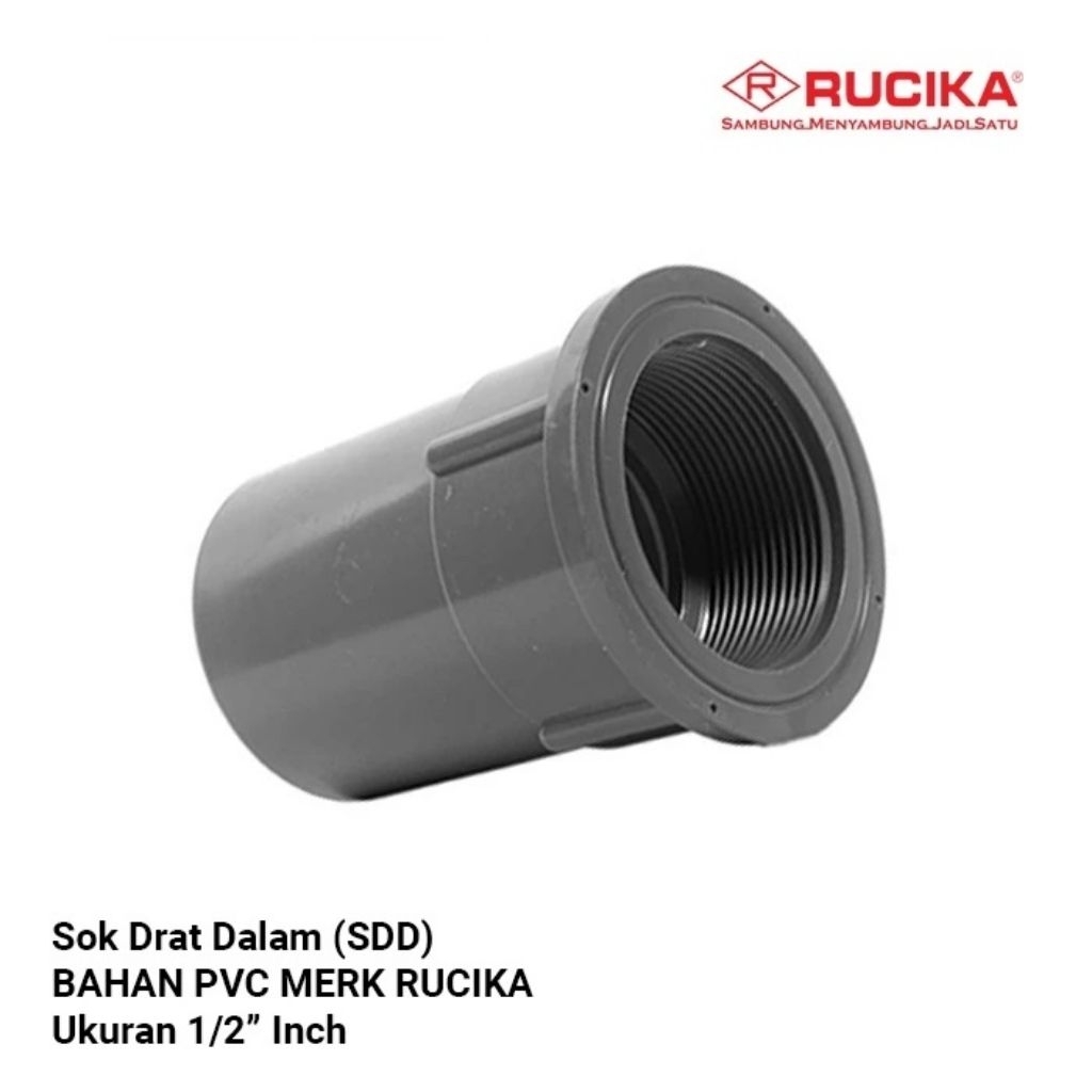 Sambungan Pipa PVC Faucet Socket/ Sock Drat Dalam /SDD 1/2 inch RUCIKA AW5