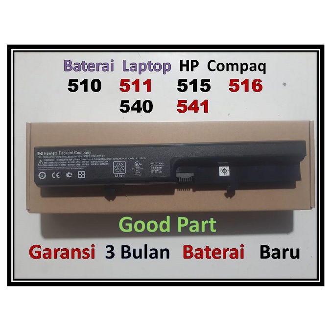 HP Baterai Laptop  Compaq  510  511  515  516  540  541    Kode Baterai  6520  HSTNN-DB51  Garansi 3