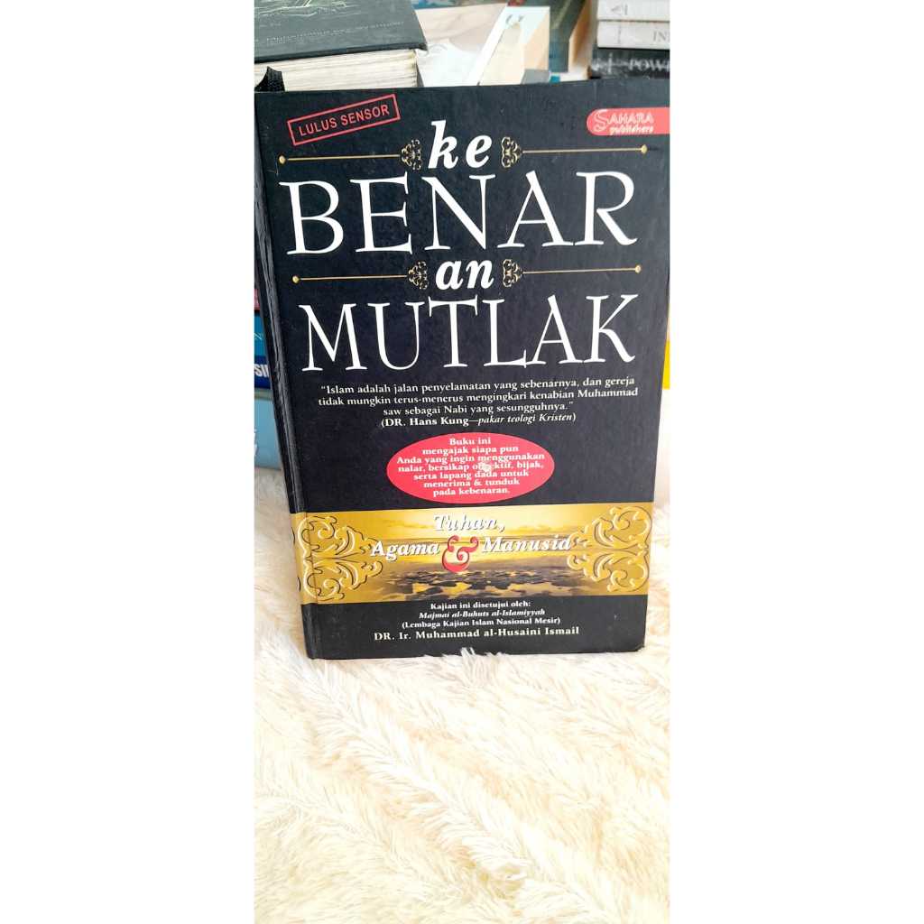 Kebenaran Mutlak DR. Ir. Muhammad al-Husaini Ismail