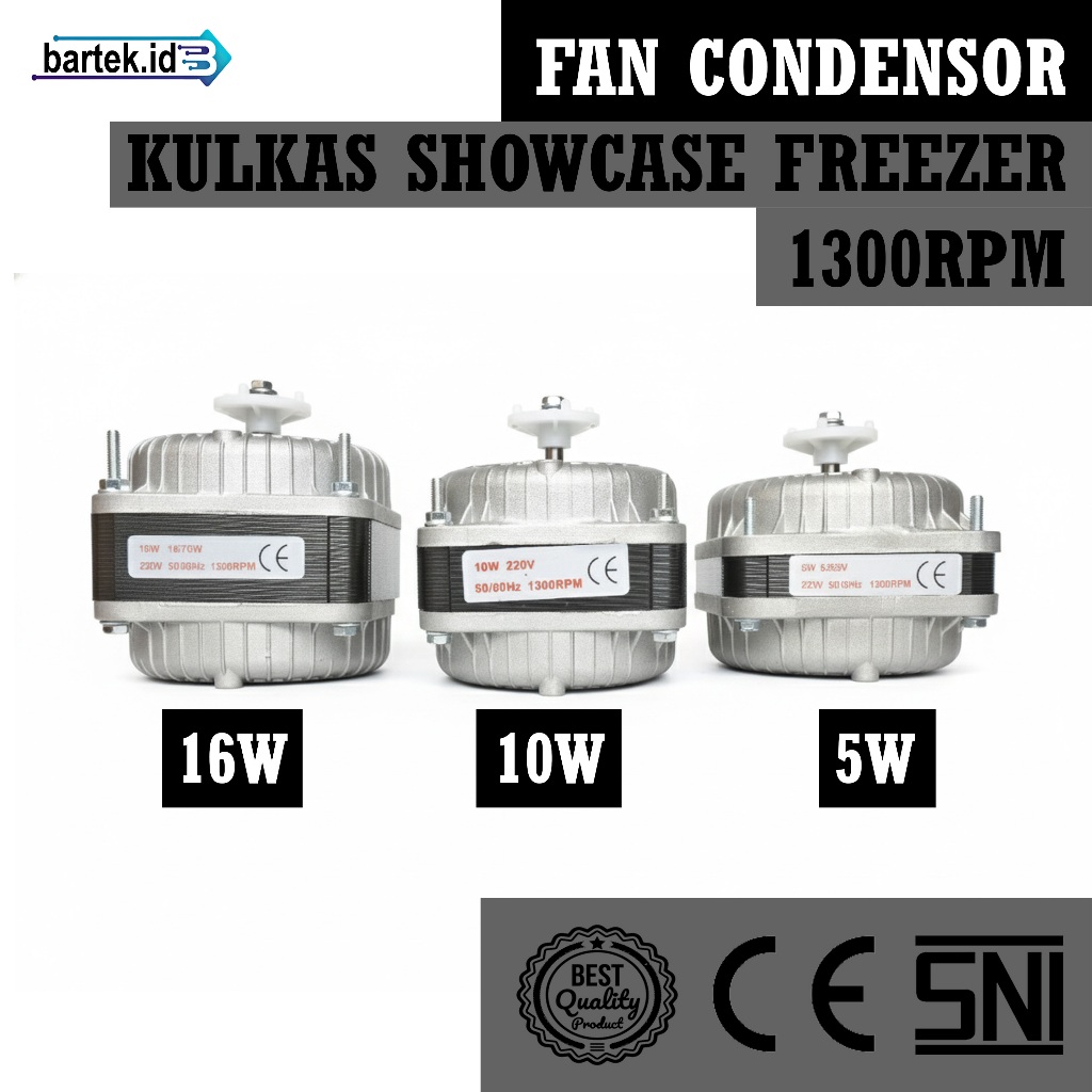 Fan Condensor Kulkas Showcase Freezer 1300RPM 5Watt, 10Watt, 16Watt