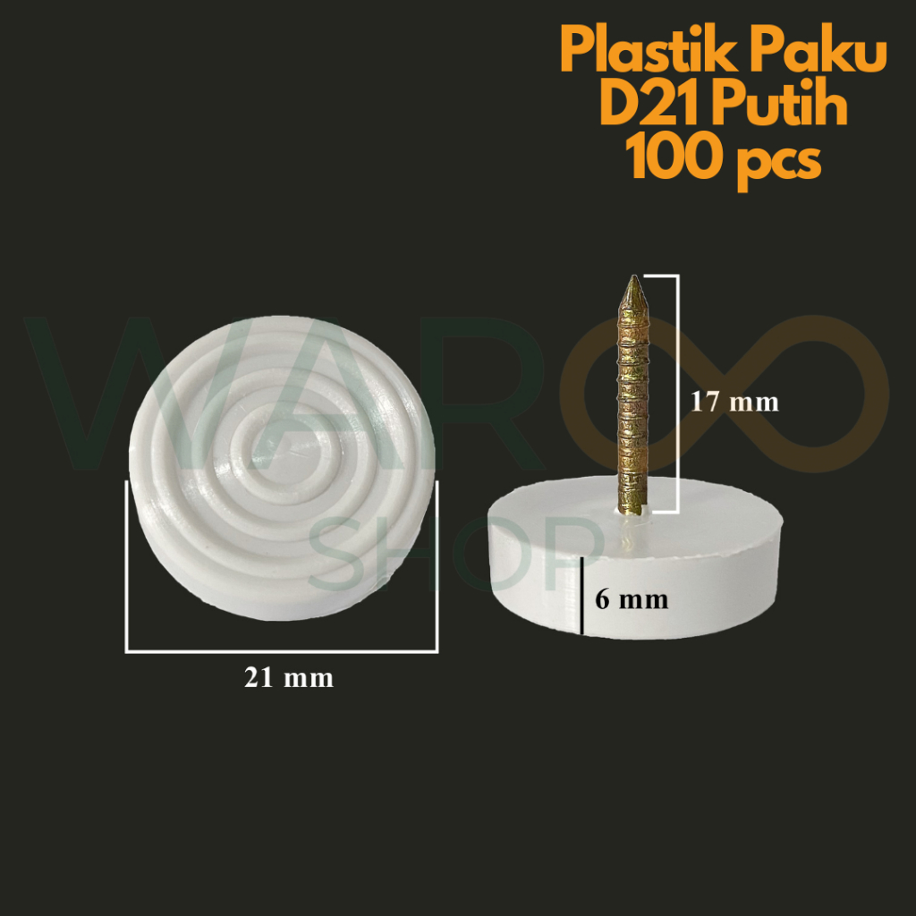 Plastik Paku Datar D21 Putih 100 pcs Pengaman Kaki Kursi Meja Kayu Rotan Paku Ulir Kuat Tebal Diamet