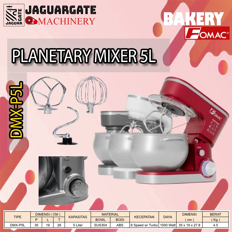 DMX-P5L Premium Stand Mixer 5 Liter Imperial Electric Mixer - Pengaduk Adonan Roti dan Kue Fomac