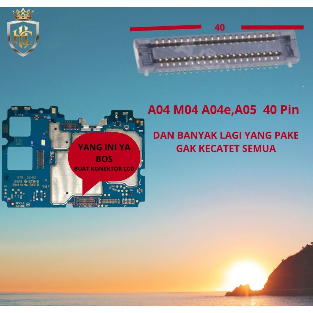 FPC/KONEKTPR MESIN SAMSUNG A04/KONEKTOR MESIN SAMSUNG A03S Konektor Mainboard di Mesin 40 pin