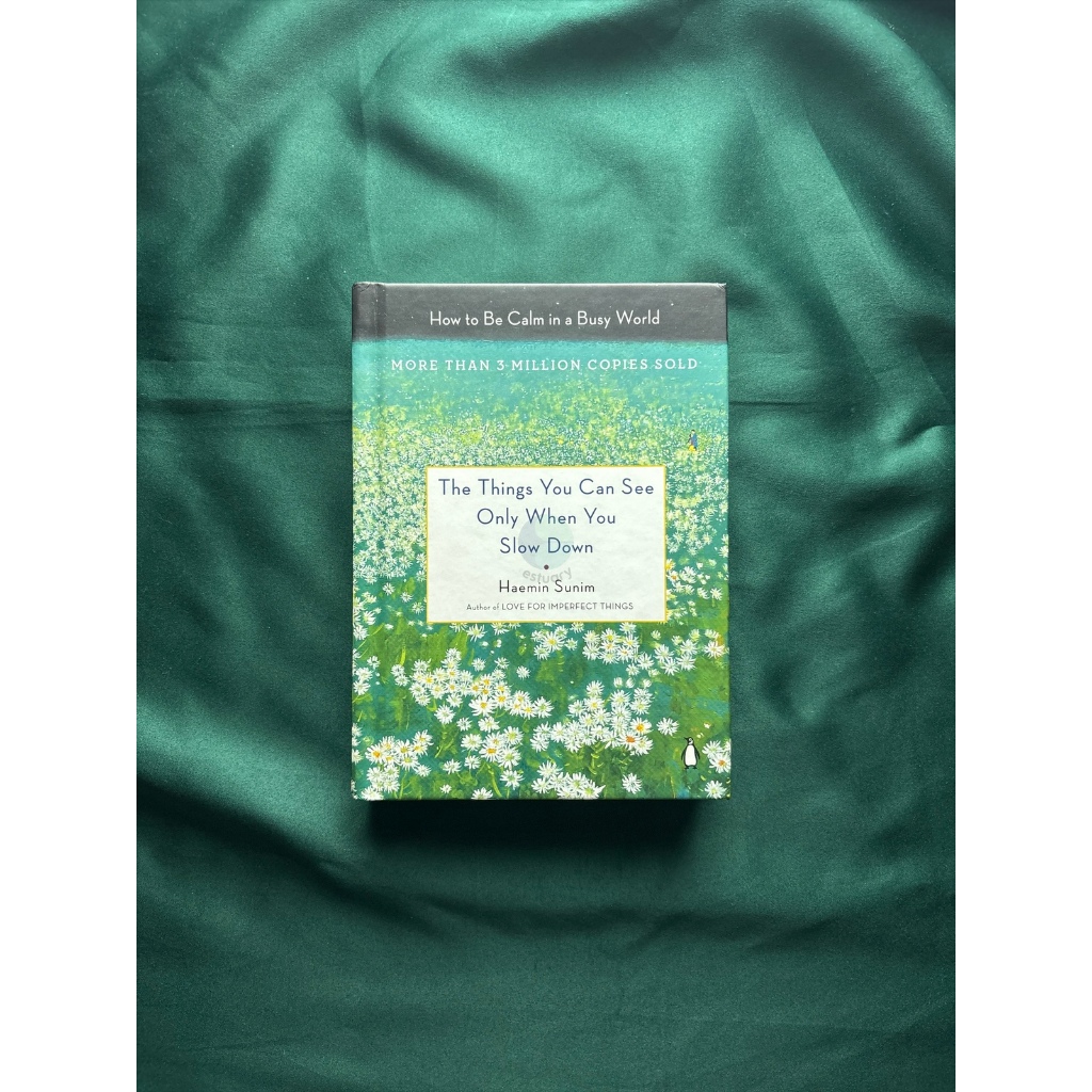 PRELOVED - The Things You Can See Only When You Slow Down - Haemin Sunim (HC)