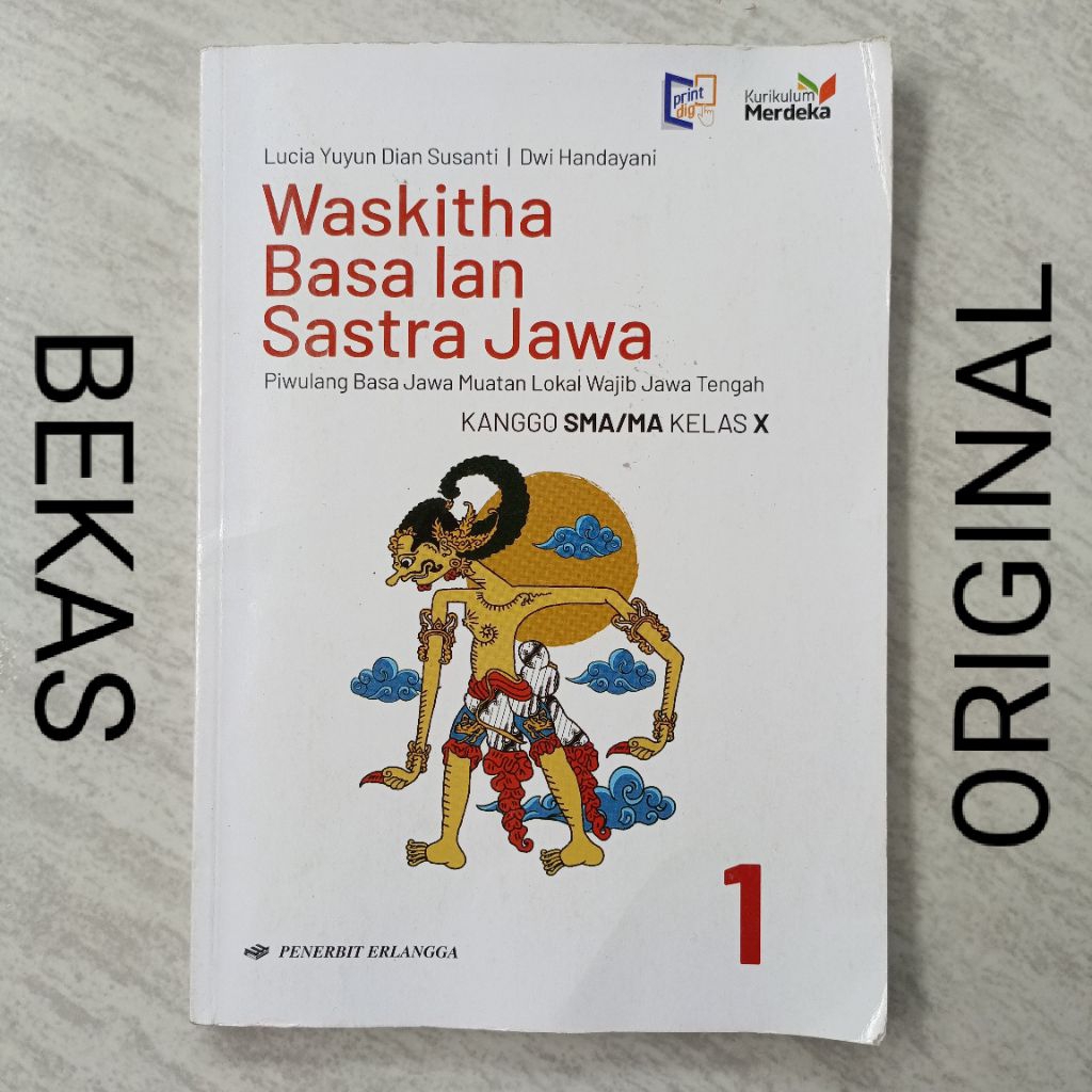( BUKU BEKAS ) ( ORIGINAL ) Waskitha Basa Lan Sastra Bahasa Jawa Jawi Kelas 10 X 1 I SMA MA SMK MAK 