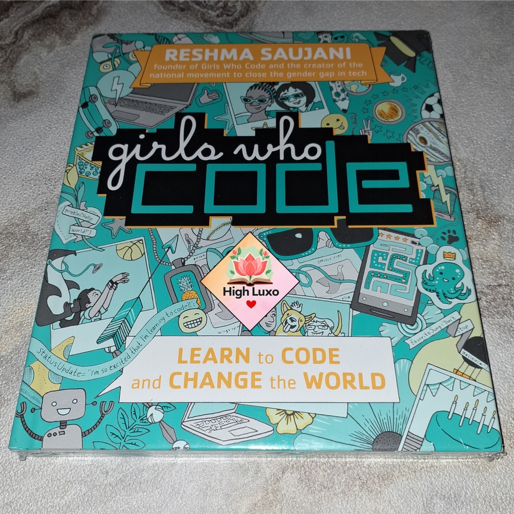 Buku Girls Who Code Learn to Code and Change the World Hardcover Hard Cover BOOK English Impor Impor