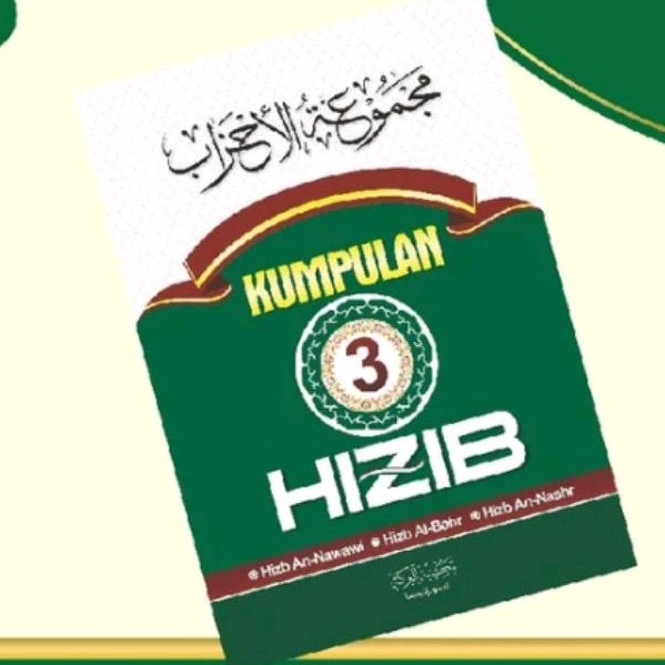 Hizib Bahr / Hizib Nasr / Hizib Nawawi | Kumpulan Tiga Hizib