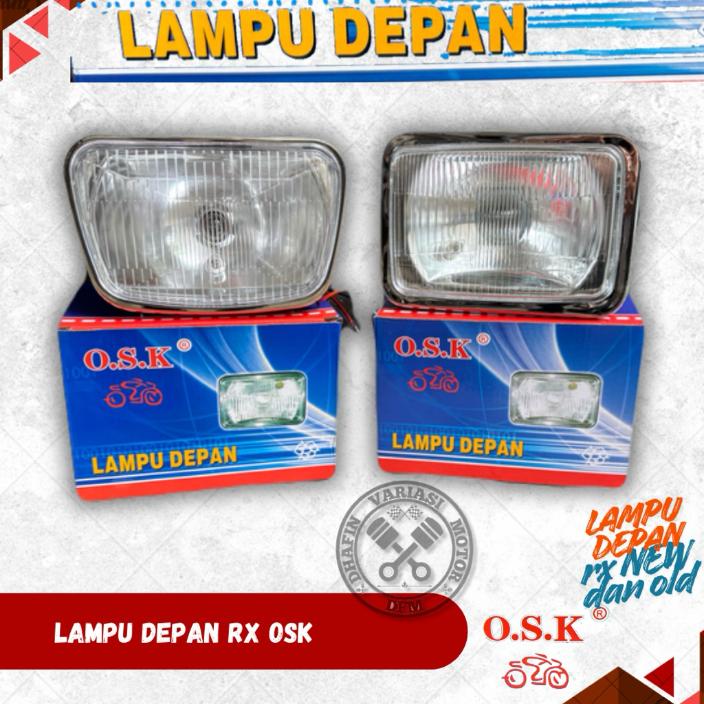 LAMPU DEPAN RX KING NEW DAN OLD OSK LAMPU DEPAN SET BATOK
