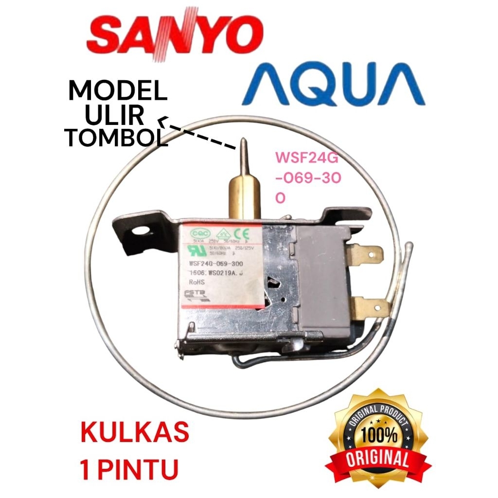 THERMOSTAT KULKAS AQUA/SANYO 1 PINTU MODEL TOMBOL ULIR ORIGINAL