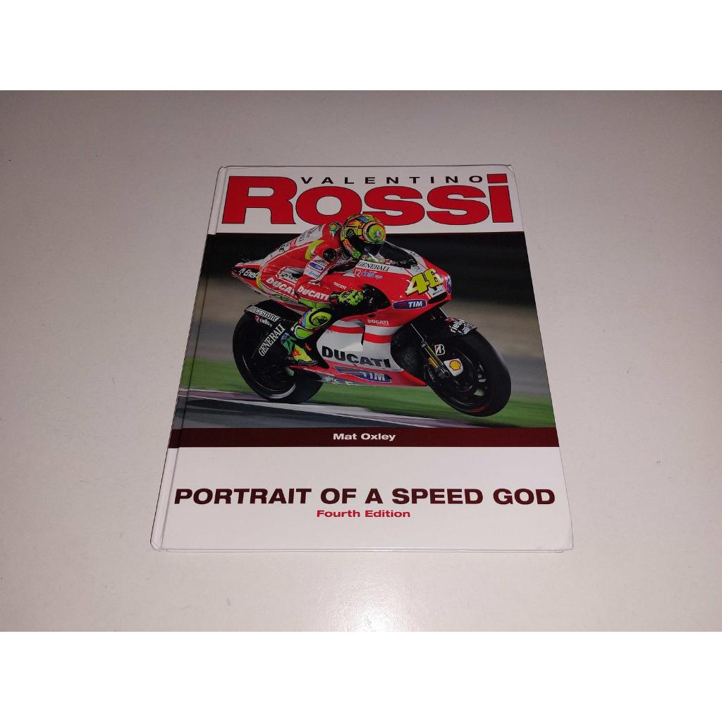 Buku MotoGP "VALENTINO ROSSI : A SPEED GOD (Fourth Edition)"