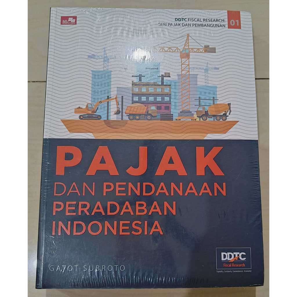 Pajak dan Pendanaan Peradaban Indonesia