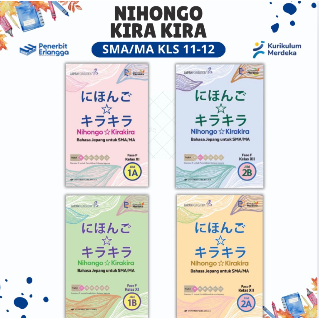 BUKU NIHONGO KIRA KIRA BAHASA JEPANG SMA/MA KELAS 10 11 12 - Penerbit Erlangga