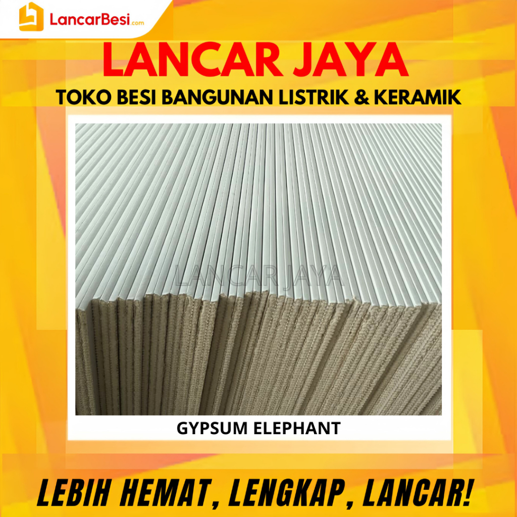 Gypsum Elephant 9mm Papan Gypsum Plafon 120cm x 240cm Hanya Untuk Area Jogja & Sekitarnya
