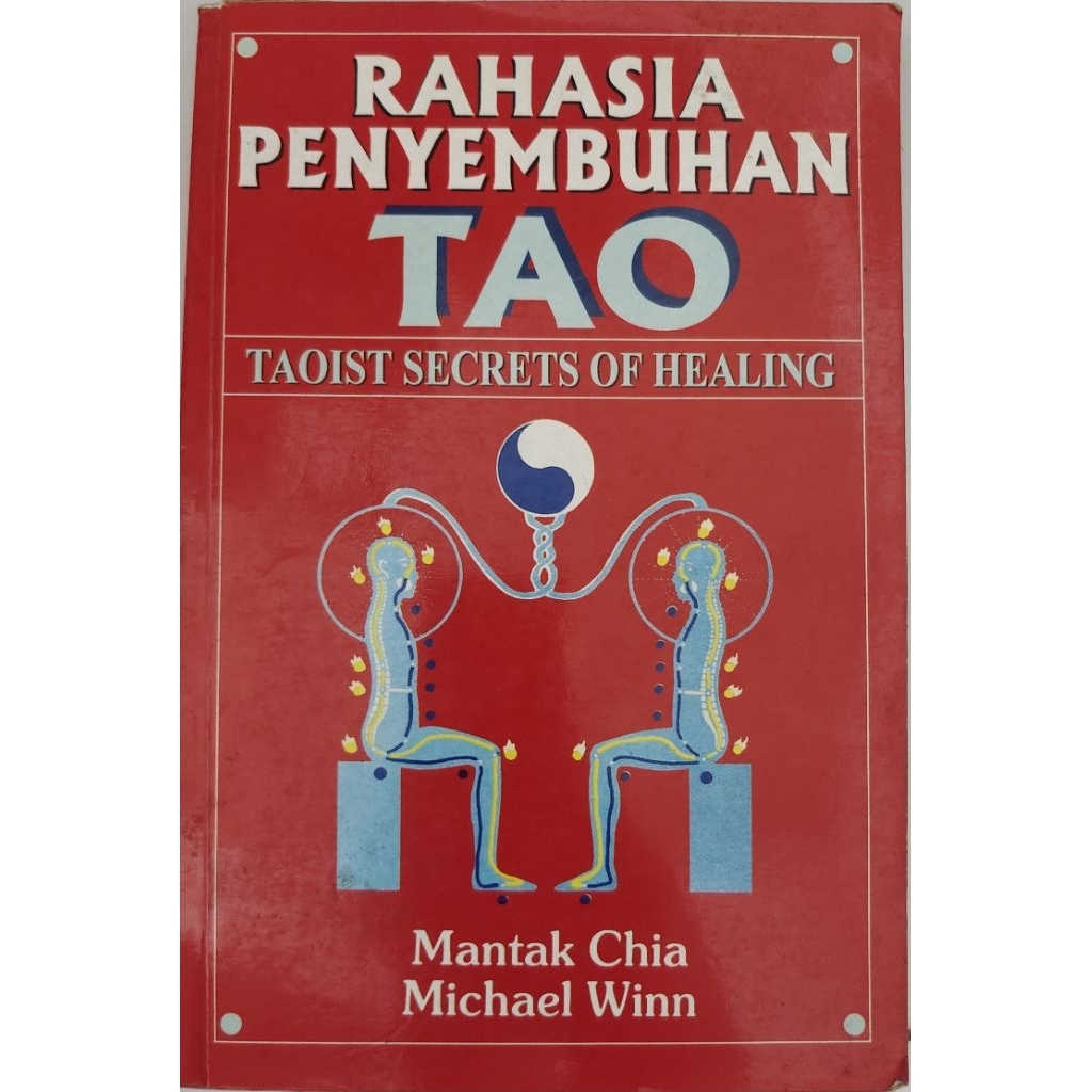 BUKU RAHASIA PENYEMBUHAN TAO TAOIST SECRETS OF HEALING BEKAS ORIGINAL