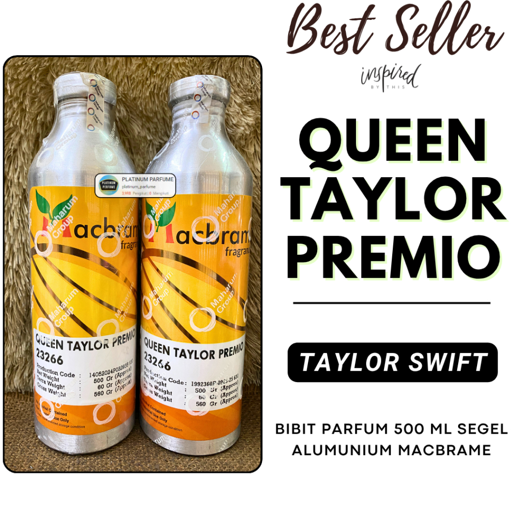 Bibit Parfum TAYLOR SWIFT ( 500 ML SEGEL ) MACBRAME - QUEEN TAYLOR SWIFT BY MACBRAME SEGEL 1 KG - Pa