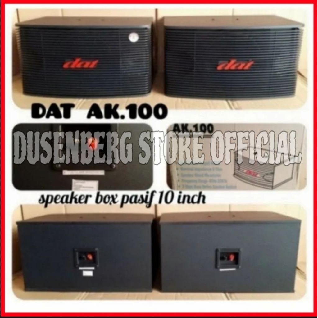 Speaker Karaoke DAT 10 Inch AK 100 Speaker Pasif 1 Set - 2 Pcs