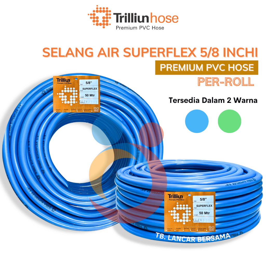 SELANG AIR 5/8 INCHI TRILLIUN SUPERFLEX PER ROLL - ( 50 METER / 100 METER )