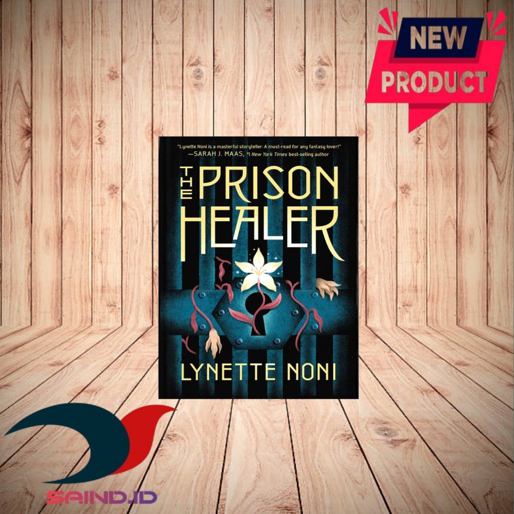 The Prison Healer By Lynette Noni