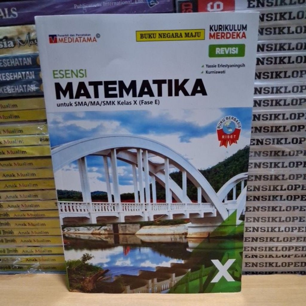 Buku Original ESENSI MATEMATIKA SMA MA SMK Kelas 10 ( Fase E ) KURIKULUM MERDEKA REVISI Mediatama