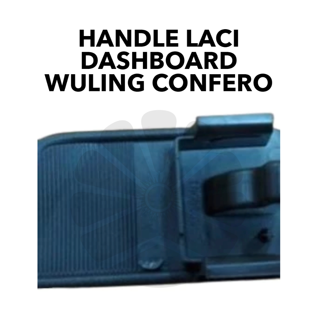 HANDLE LACI DASHBOARD WULING CONFERO