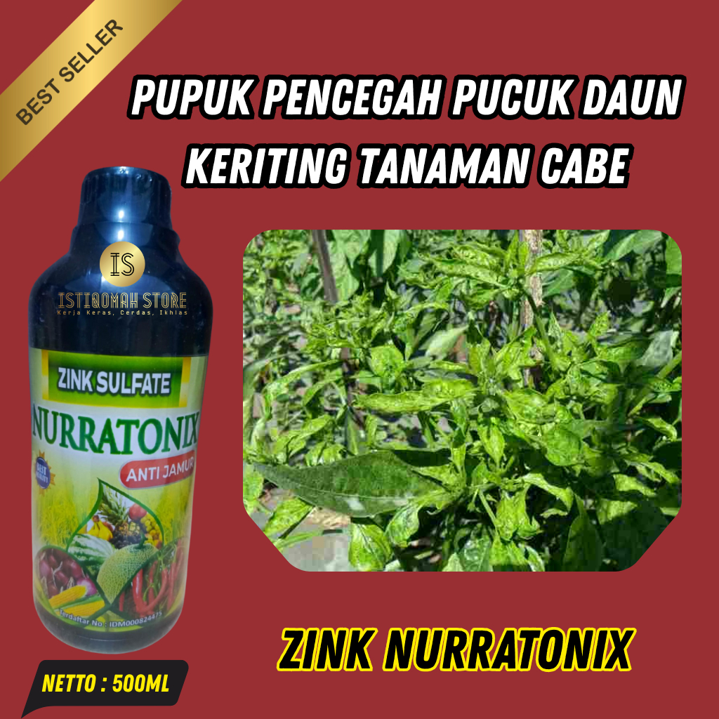 ZINK NURRATONIX 500ML Pupuk Ampuh Atasi Pucuk Daun Keriting Tanaman Cabe | Formula Cepat Serap | Dau