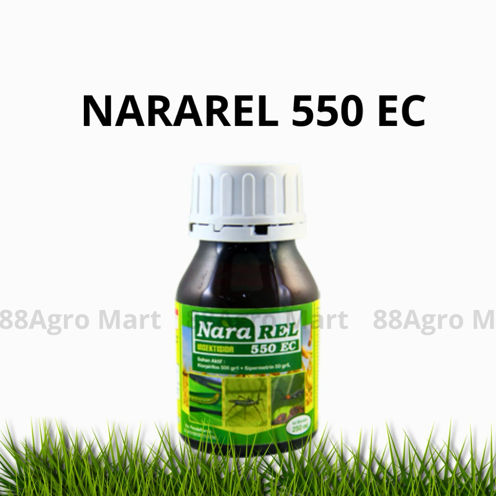 NARAREL 550 EC 250 ML -INSEKTISIDA PEKATAN RACUN KONTAK & LAMBUNG