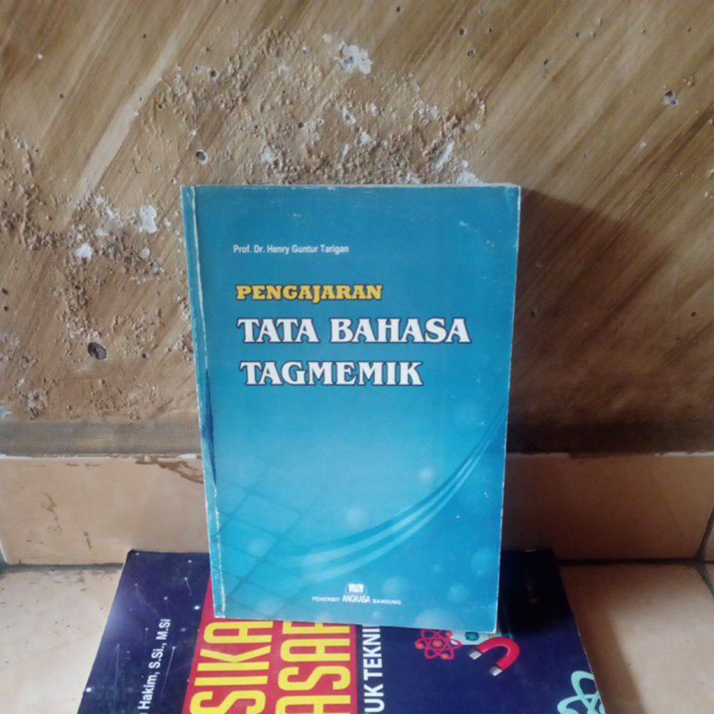 original; Pengajaran Tata Bahasa TAGMEMIK oleh Prof Dr Henry Guntur Tarigan Angkasa Bandung