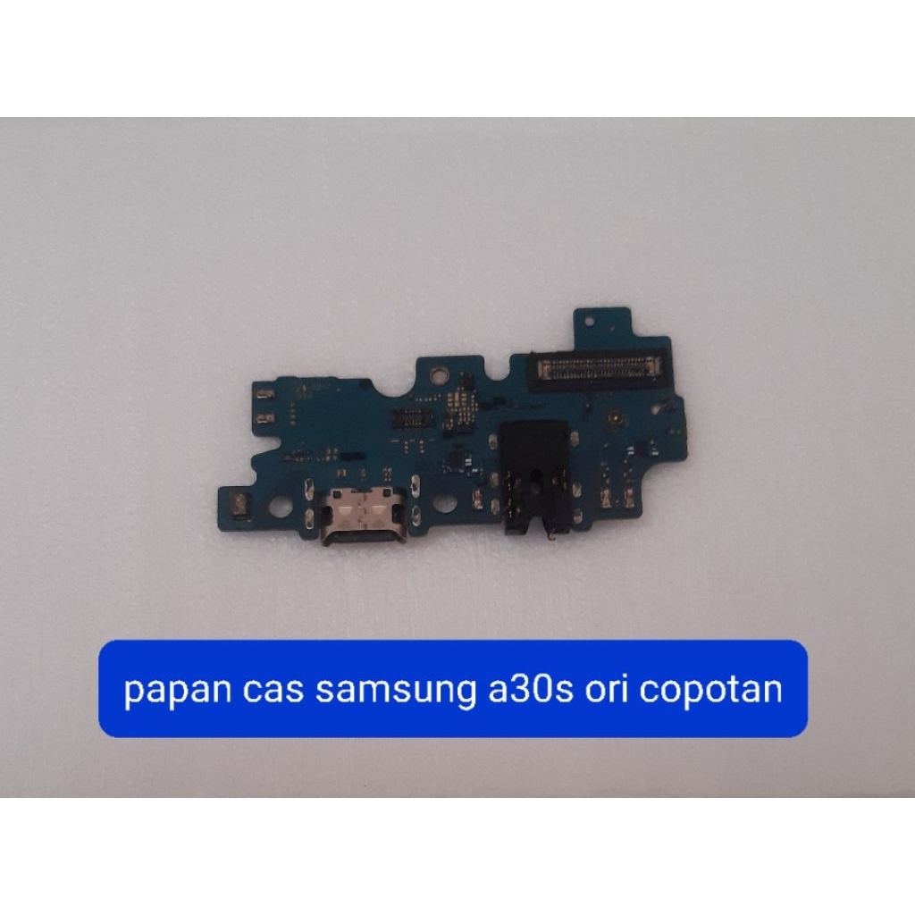 papan cas samsung a30s ori copotan