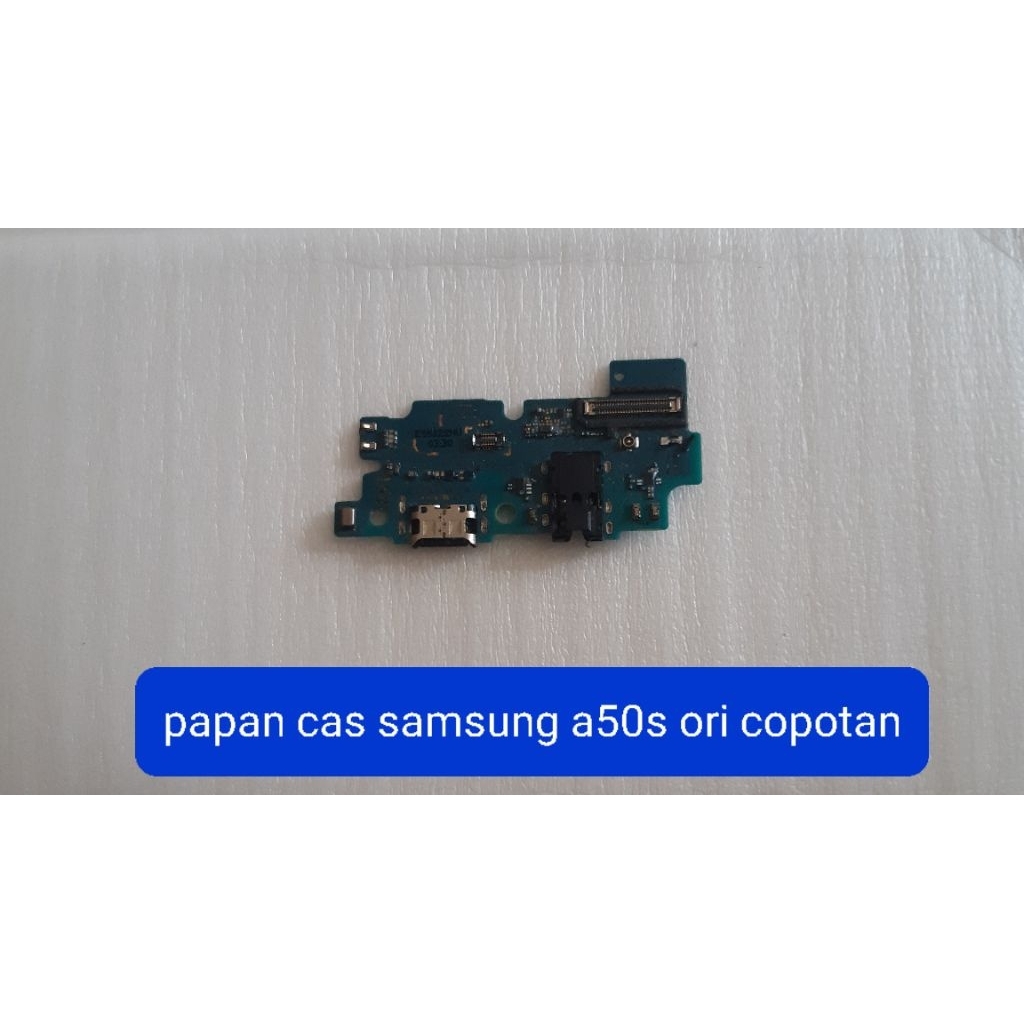 papan cas samsung a50s ori copotan