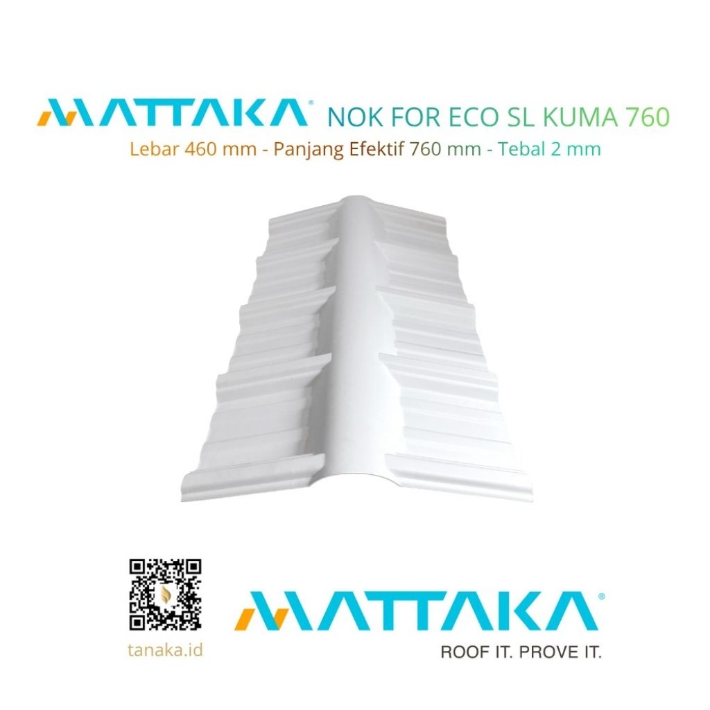 (Hanya Invoice) MATTAKA Nok / Wuwungan for SL Kuma 760 - Efektif 760mm - Nok / Wuwungan Atap UPVC MA