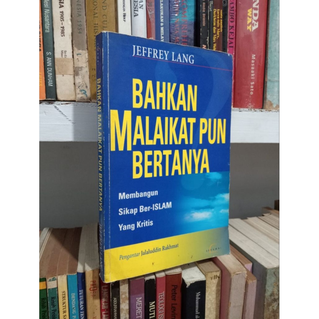BAHKAN MALAIKAT PUN BERTANYA